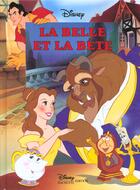Couverture du livre « La Belle et la Bête » de Disney aux éditions Disney Hachette