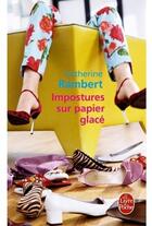 Couverture du livre « Impostures sur papier glacé » de Rambert-C aux éditions Le Livre De Poche