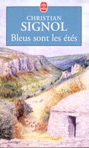 Couverture du livre « Bleus sont les étés » de Christian Signol aux éditions Le Livre De Poche