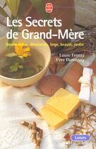 Couverture du livre « Les secrets de grand-mère » de Fronty-L+Duronsoy-Y aux éditions Le Livre De Poche