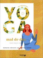 Couverture du livre « Ma solution yoga : mal de dos » de Marie-France Farre aux éditions Solar