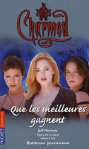 Couverture du livre « Charmed t.26 ; que les meilleures gagnent » de Jeff Mariotte aux éditions Pocket Jeunesse