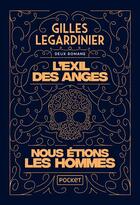 Couverture du livre « L'exil des anges : nous étions les hommes » de Gilles Legardinier aux éditions Pocket