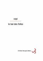 Couverture du livre « Le bal des folles ; une langouste pour deux » de Copi aux éditions Christian Bourgois