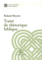 Couverture du livre « Traité de rhétorique biblique » de Roland Meynet aux éditions Lethielleux