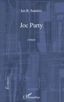 Couverture du livre « Joc party » de Ian Sanders aux éditions L'harmattan