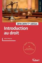 Couverture du livre « Introduction au droit (édition 2018/2019) » de Astrid Marais aux éditions Vuibert