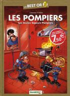 Couverture du livre « Les pompiers ; les jeunes sapeurs pompiers » de Christophe Cazenove et Stedo aux éditions Bamboo