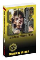 Couverture du livre « SAS Tome 118 : l'otage du triangle d'or » de Gerard De Villiers aux éditions Sas