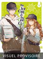 Couverture du livre « The ice guy & the cool girl Tome 4 » de Miyuki Tonogaya aux éditions Mangetsu
