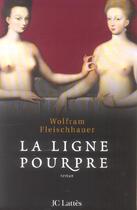 Couverture du livre « La Ligne Pourpre » de Fleischhauer-W aux éditions Lattes