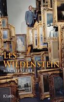 Couverture du livre « Les Wildenstein » de Magali Serre aux éditions Lattes