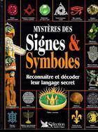 Couverture du livre « Mysteres des signes & symboles » de Bruce-Mitford Mirand aux éditions Selection Du Reader's Digest