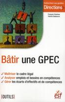 Couverture du livre « Bâtir une gepc » de Patrick Debieuvre et Francois Charleux aux éditions Esf