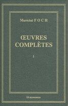 Couverture du livre « Oeuvres complètes » de Ferdinand Foch aux éditions Economica