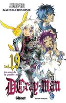 Couverture du livre « D.Gray-Man Tome 19 : le sang de la guerre sainte » de Katsura Hoshino aux éditions Glenat