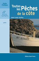 Couverture du livre « Toutes les pêches de la côte » de Cazeils-Doron-Maitre aux éditions Ouest France