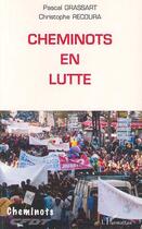 Couverture du livre « Cheminots en lutte » de  aux éditions L'harmattan
