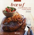 Couverture du livre « Boeuf ; steaks, grillades, rôtis et plats mijotés » de Gayler/Cassidy aux éditions Editions De L'homme