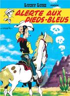 Couverture du livre « Lucky Luke Tome 10 : alerte aux Pieds-Bleus » de Rene Goscinny et Morris aux éditions Dupuis