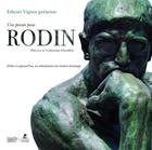 Couverture du livre « Une pensée pour Rodin ; d'hier à aujourd'hui, ses admirateurs lui rendent hommage » de Edwart Vignot et Collectif aux éditions Place Des Victoires