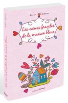Couverture du livre « Les coeurs fragiles de la maison bleue » de Juliet Ashton aux éditions Prisma
