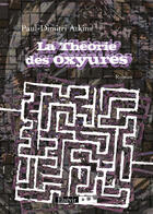 Couverture du livre « La théorie des oxyures » de Paul Dimitri Atkins aux éditions Theles