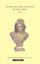 Couverture du livre « Les républicains atypiques du XIX siècle » de  aux éditions Edimaf