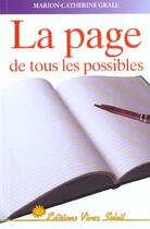 Couverture du livre « La page - de tous les possibles » de Grall M C. aux éditions Vivez Soleil