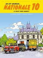 Couverture du livre « On est heureux, Nationale 10 ! » de Thierry Dubois et Laurent Carre aux éditions Paquet