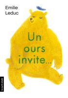 Couverture du livre « Un ours invite » de Emilie Leduc aux éditions La Courte Echelle