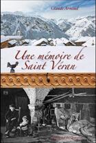 Couverture du livre « Une mémoire de Saint Véran » de Claude Arnaud aux éditions Editions Du Queyras
