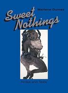 Couverture du livre « Marlene dumas sweet nothings. notes and texts 1982 - 2014 /anglais » de Van Den Berg Mariska aux éditions Walther Konig