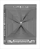 Couverture du livre « Hello robot (new edition) /anglais » de  aux éditions Vitra Design