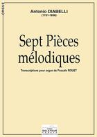 Couverture du livre « Sept pieces melodiques pour orgue » de Diabelli Anton aux éditions Delatour