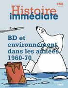 Couverture du livre « Cahier d'histoire immediate - t58 - cahier d'histoire immediate n 58 - bd et environnement dans les » de Frederic Chavaud aux éditions Cairn