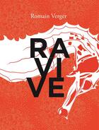 Couverture du livre « Ravive » de Romain Verger aux éditions L'ogre