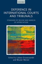 Couverture du livre « Deference in International Courts and Tribunals: Standard of Review an » de Lukasz Gruszczynski aux éditions Oup Oxford