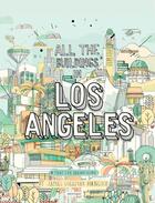 Couverture du livre « All the buildings in Los Angeles » de James Gulliver Hancok aux éditions Rizzoli