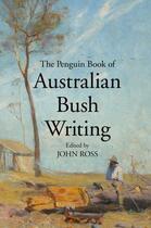 Couverture du livre « Penguin Book of Australian Bush Writing » de John Ross aux éditions Penguin Books Ltd Digital