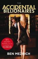 Couverture du livre « The Accidental Billionaires » de Ben Mezrich aux éditions Random House Digital
