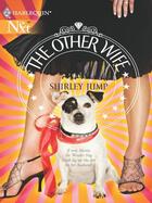 Couverture du livre « The Other Wife (Mills & Boon M&B) » de Shirley Jump aux éditions Mills & Boon Series