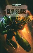 Couverture du livre « Warhammer 40.000 : renaissance ; livre premier du cercle de feu » de Nick Kyme aux éditions Black Library