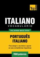 Couverture du livre « Vocabulário Português-Italiano - 7000 palavras mais úteis » de Andrey Taranov aux éditions T&p Books