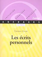 Couverture du livre « Les écrits personnels » de Thomas Clerc aux éditions Hachette Education