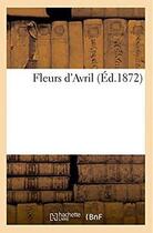 Couverture du livre « Fleurs d'avril » de  aux éditions Hachette Bnf