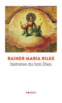 Couverture du livre « Histoires du bon dieu » de Rilke Rainer Maria aux éditions Points