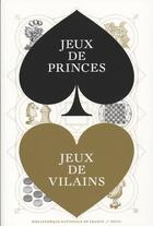 Couverture du livre « Jeux de princes, jeux de vilains » de  aux éditions Seuil