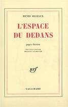 Couverture du livre « L'espace du dedans » de Henri Michaux aux éditions Gallimard