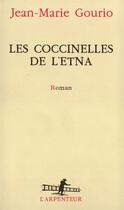 Couverture du livre « Les coccinelles de l'etna » de Jean-Marie Gourio aux éditions Gallimard